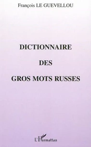 Dictionnaire des gros mots russes
