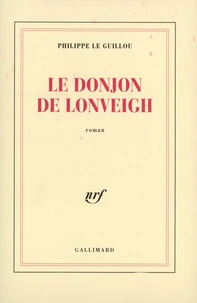 Le donjon de Lonveigh