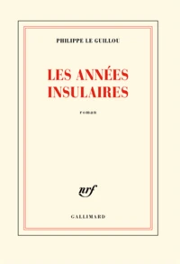 Les années insulaires