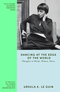 Dancing at the Edge of the World