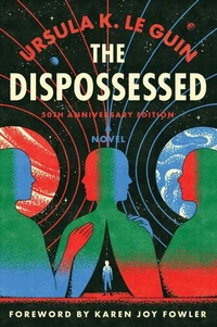 Dispossessed, The [50th Anniversary Edition]