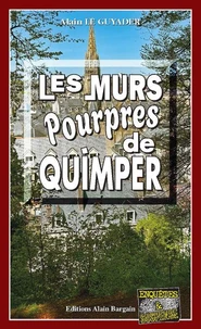 Les murs pourpres de Quimper