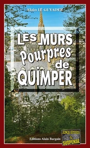 Les murs pourpres de Quimper