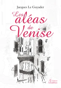 Les aléas de Venise