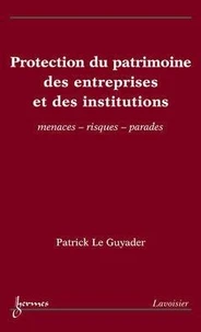 Protection du patrimoine des entreprises et des institutions