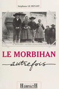 Le Morbihan autrefois