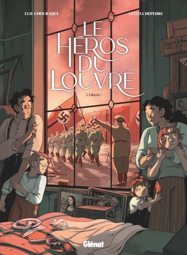 Le Héros du Louvre - Tome 03. Liberté !
