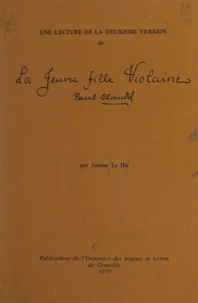 Une lecture de la deuxième version de "La jeune fille Violaine", Paul Claudel