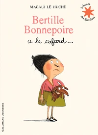 Bertille Bonnepoire a le cafard