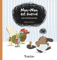 Non-non est énervé