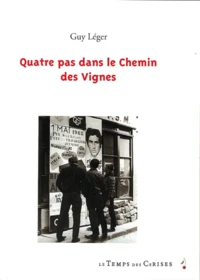 Quatre pas dans le Chemin des Vignes