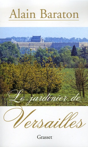 Le jardinier de Versailles - Occasion