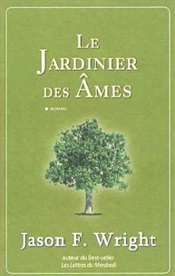 Le Jardinier des Ames