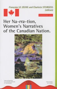 Her Na-rra-tion, Women's Narratives of the Canadian Nation