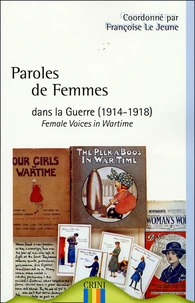 Paroles de femmes dans la guerre (1914-1918)
