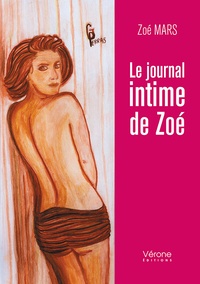 Zoé Mars - Le journal intime de Zoé.
