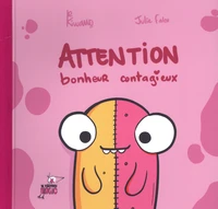 Attention bonheur contagieux