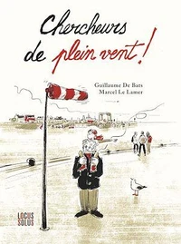Chercheurs de plein vent !