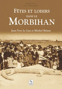 Fêtes et loisirs dans le Morbihan