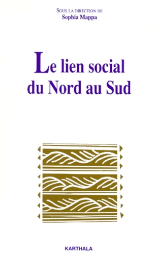 Sophia Mappa - Le lien social du Nord au Sud - Essai.