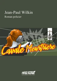 Cavale Meurtrière