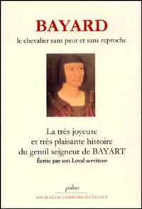 Bayard, le chevaliar sans peur et sans reproche