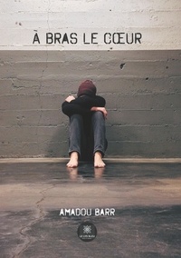 Amadou Barr - A bras le coeur.