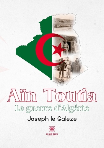 Aïn Toutia. La guerre d'Algérie