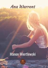 Manon Wiertlewski - Ana Warrent.