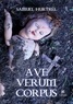 Samuel Hurtrel - Ave verum corpus.