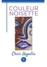 Chris Hypathie - Couleur noisette.