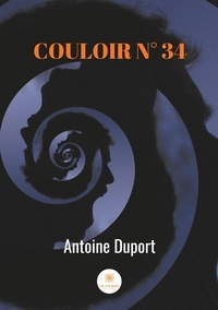 Antoine Duport - Couloir n°34.