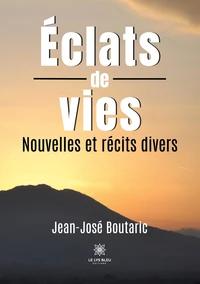 Eclats de vies