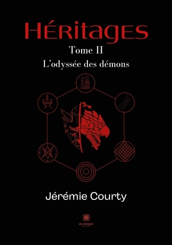 Héritages Tome 2 L'odyssée des démons