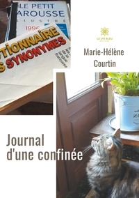 Marie-Hélène Courtin - Journal d'une confinée.