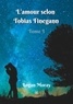 Logan Moray - L'amour selon Tobias Finegann Tome 1 : .