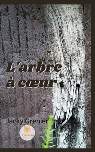 Jacky Grenier - L'arbre à coeur.