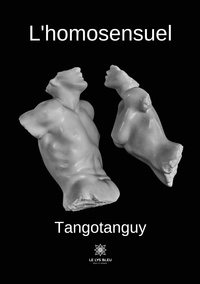  Tangotanguy - L'homosensuel.