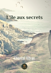 Chantal Vitrac - L'île aux secrets.