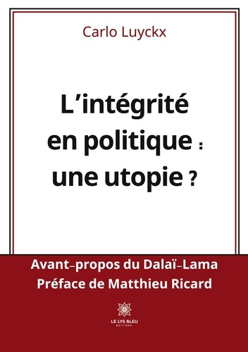 L’intégrité en politique : une utopie ?