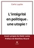 Carlos Luyckx - L’intégrité en politique : une utopie ?.