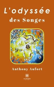 Anthony Aufort - L'odyssée des songes.