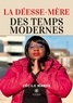 Cécile Manya - La Déesse-Mère des temps modernes.