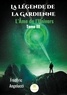 Frédéric Angelucci - La légende de la Gardienne Tome 3 : L'âme de l'univers.