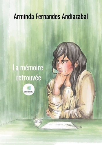 Arminda Fernandes Andiazabala - La mémoire retrouvée.