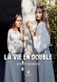 Jenny Morère - La vie en double.
