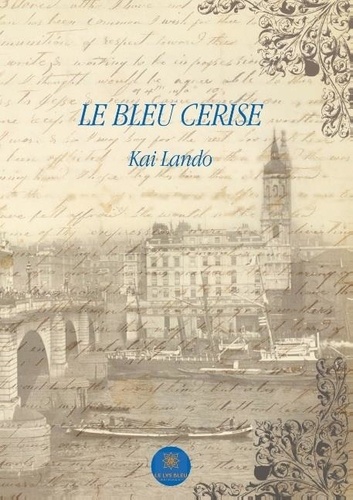 Kai Lando - Le bleu cerise.