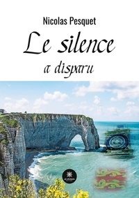 Nicolas Pesquet - Le silence a disparu.