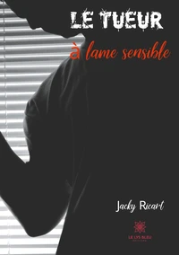 Le tueur à lame sensible