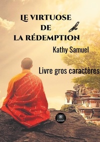 Kathy Samuel - Le virtuose de la rédemption.